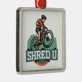Shred University mountainbiken Metalen Ornament (Rechts)