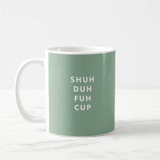 Shu Duh Fuh Cup Fun Mug (Gauche)