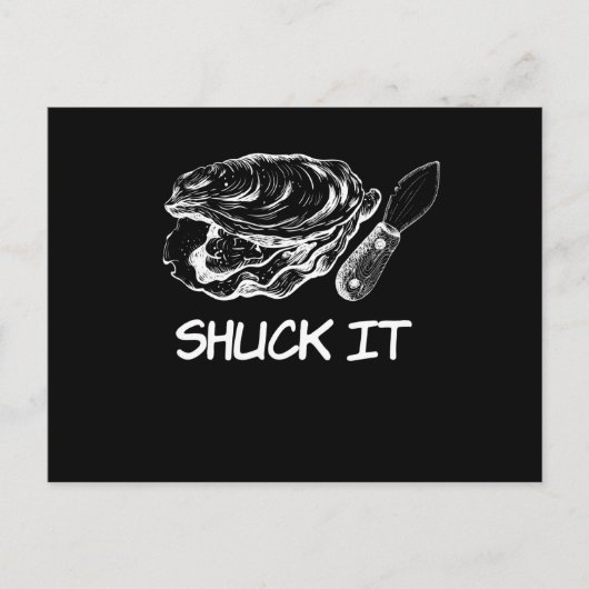 Shuck It Oyster Shell Briefkaart (Voorkant)