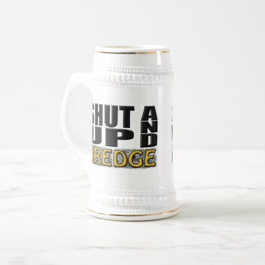 "SHUT UP AND DREDGE" (Dredger) Bierpul (Voorkant links)