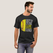 Shut Up I'm Doing Game Changer Funny Baseball Play T-shirt (Voorkant volledig)