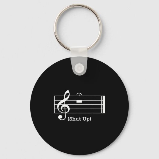 Shut Up Sound Musical Note Funny Music Lovers For Sleutelhanger (Voorkant)