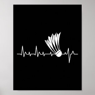 Shuttle Heartbeat - Badmintonspeler Sportliefhebbe Poster