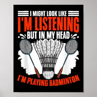 Shuttle Sport Hobby Ik speel badmintonspeler Poster