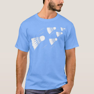 Shuttlecock Badminton Player 1 T-shirt