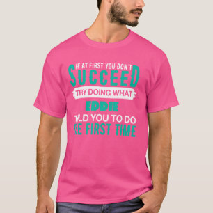 Si Au Début Essayer De Faire Ce T-shirt EDDIE Nom