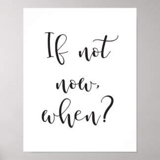 Si Ce N'Est Pas Maintenant, Quand ? Impression d'u
