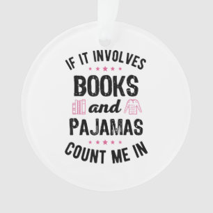 Si cela implique des livres et des pyjamas livre l