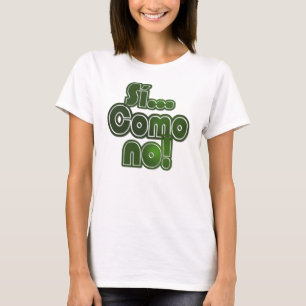 Si...Como nr. T-shirt