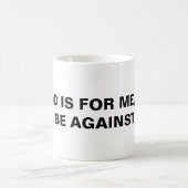 "Si Dieu Est Pour Moi..." Mug classique (Centre)