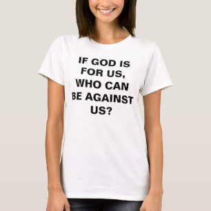 "Si Dieu Est Pour Nous..." T-shirt femme