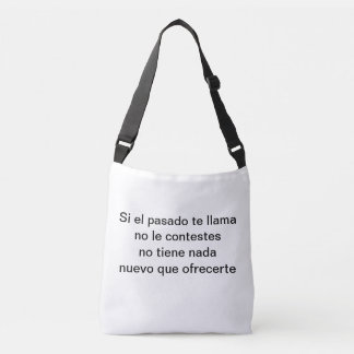 Si el pasado te llama crossbody tas