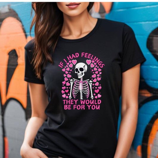 Si j'avais des sentiments T-shirt de la Saint-Vale