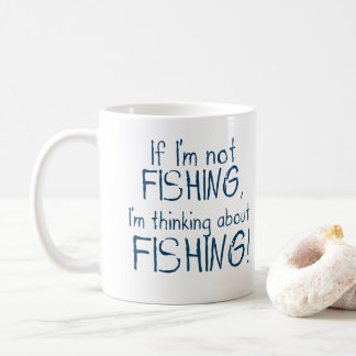 Si je ne pêche pas - Mug drôle pour pêcheur