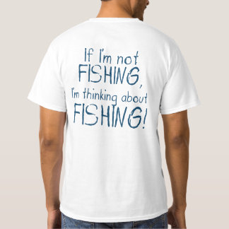 Si je ne pêche pas - T-shirt drôle pour pêcheur