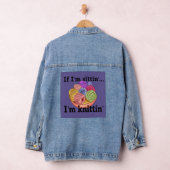 Si je suis assis, je suis Knittin Denim Jacket (Hangar)