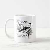 Si j'étais un oiseau Mug drôle (Gauche)