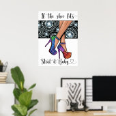 Si la chaussure convient ... Poster (Bureau à domicile)