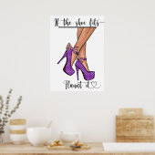 Si la chaussure convient ... Poster (Cuisine)
