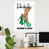 Si la chaussure convient ... Poster (Bureau à domicile)