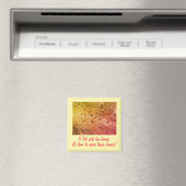 Si la vie devient trop lourde Magnet Inspirant (2) (In Situ (Lave-vaisselle))