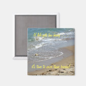 Si la vie devient trop lourde Magnet Inspirationne (Recto/Verso)