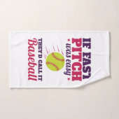 Si Le Pitch Rapide Était Facile Le Softball Rapide (Serviette à main)
