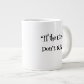 "Si le ruisseau ne monte pas" Mug de café du sud (Devant droit)