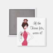 "Si le Tiara tient, porte-le !" Magnet (Recto/Verso)