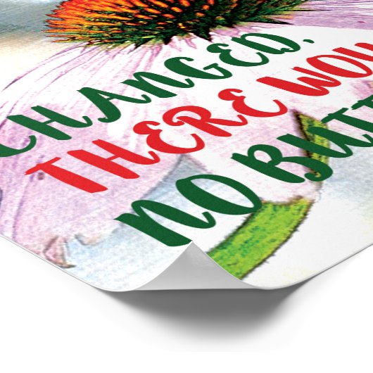 "Si rien n'a changé..." affiche de motivation (Coin)