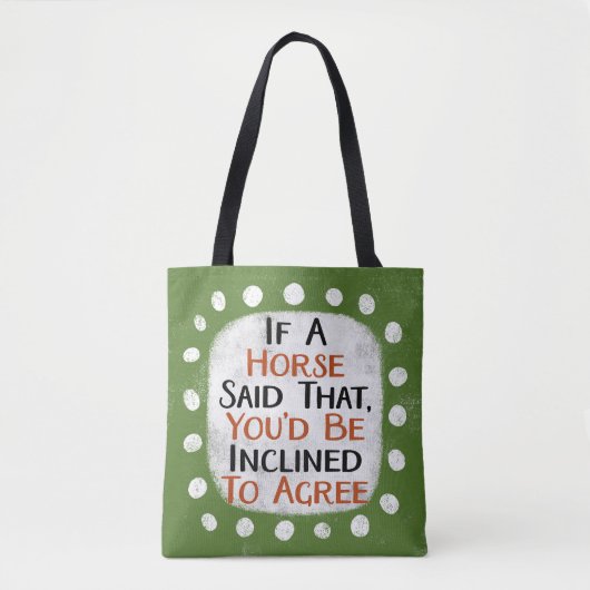 Si Un Cheval A Dit Ce Sac fourre-tout (Devant)