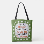 Si Un Cheval A Dit Ce Sac fourre-tout (Dos)