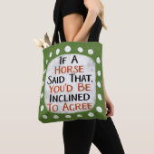 Si Un Cheval A Dit Ce Sac fourre-tout (De près)