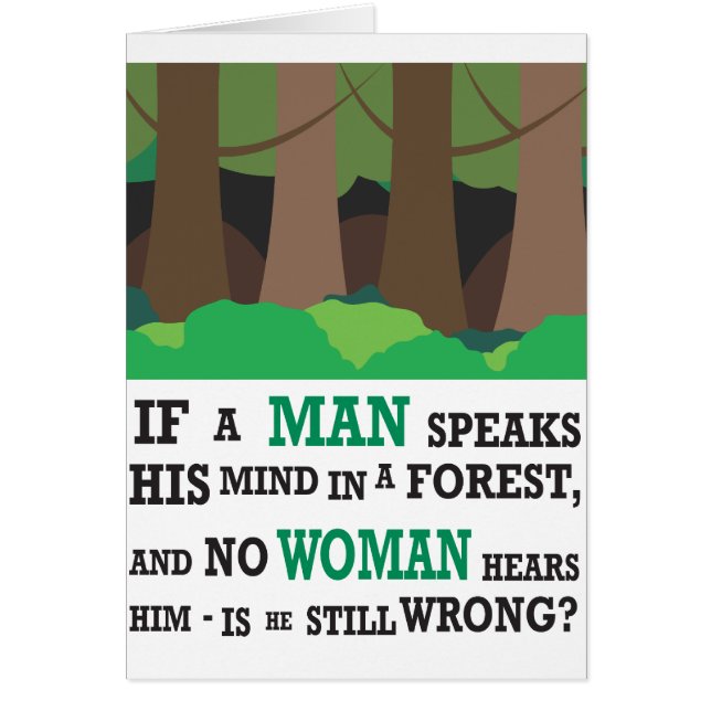 Si un homme parle son esprit dans une forêt… (Devant)