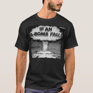 Si une bombe atomique tombe T-shirt vintage d'art