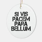 Si Vis Pacem Para Bellum Keramisch Ornament (Links)