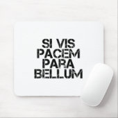 Si Vis Pacem Para Bellum Muismat (Met muis)