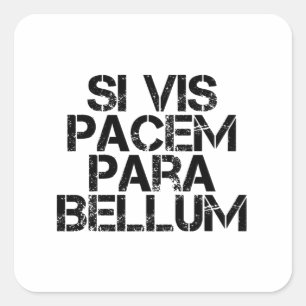 Si Vis Pacem Para Bellum Vierkante Sticker