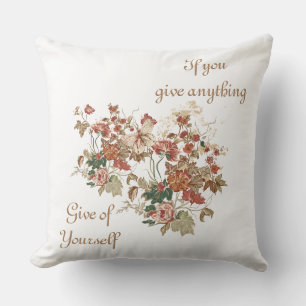 Si vous donnez quelque chose de votre Coussin