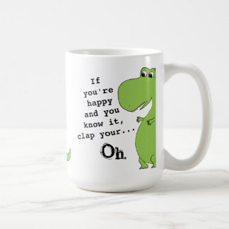 Si vous êtes heureux Clap Funny Dinosaur Mug