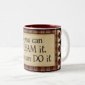 Si vous pouvez rêver : Café Mug (Devant droit)