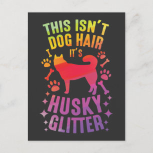 Siberian Husky Dog Wolf Funny huskies Dog Hair Briefkaart