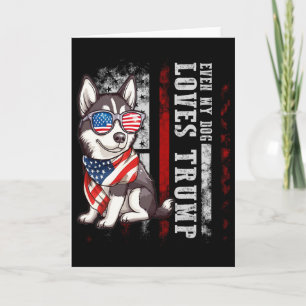 Siberian Husky Zelfs Mijn Hond Houdt Van Trump Gra Kaart