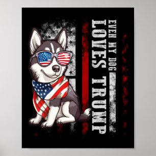 Siberian Husky Zelfs Mijn Hond Houdt Van Trump Gra Poster