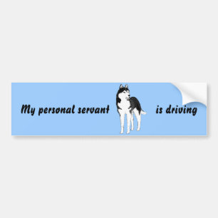 Siberië Husky Bumpersticker, amusante tekst Bumpersticker