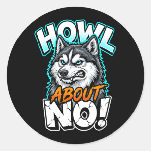 Siberische Husky Huilt 'Nee' met Sarcastische Humo Ronde Sticker