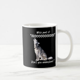 Siberische Husky Welk Deel Van Arooo Begrijp Je Ni Koffiemok