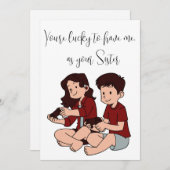 Siblings Day "Je hebt het geluk dat je me hebt" —  Feestdagenkaart (Voorkant / Achterkant)