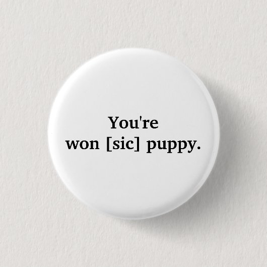 [Sic] humor pin Ronde Button 3,2 Cm (Voorkant)