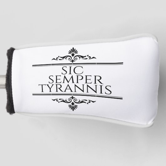 Sic Semper Tyrannis Golfheadcover (Voorkant)
